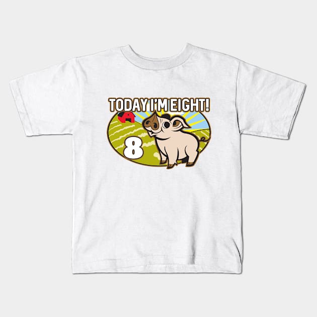 Kid's 8th Birthday T-Shirt Today I'm Eight! Cute Pig Kids T-Shirt by CoffeeandTeas